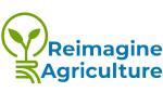 Reimagine Agriculture